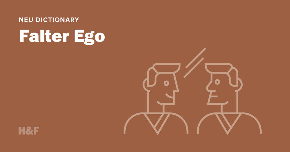 Falter ego