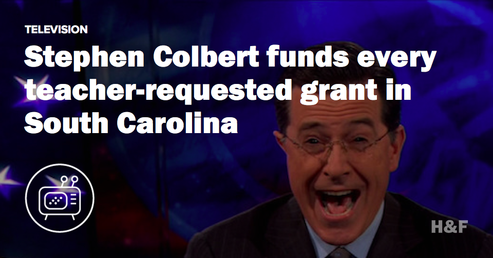 Good guy Stephen Colbert funds every teacher-requested grant in South Carolina