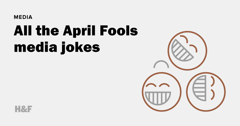 All the April Fools media jokes