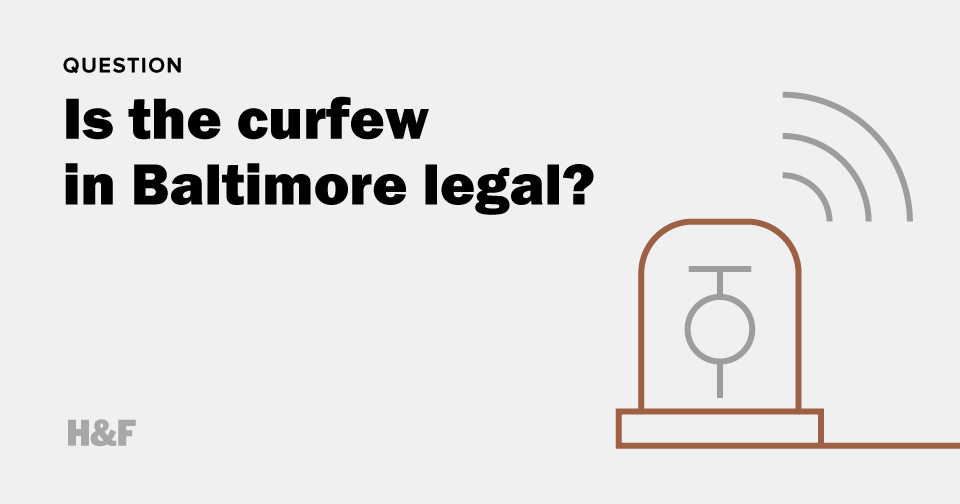 Is the curfew in Baltimore legal?